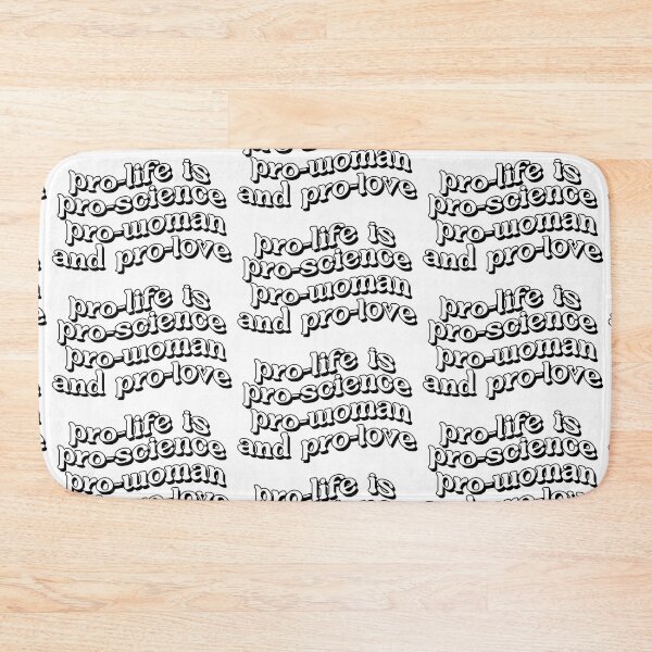 Item preview, Pro-Life is Pro-Love, Pro-Science, Pro-Woman, Pro-Love designed and sold by ChandlerLasch.