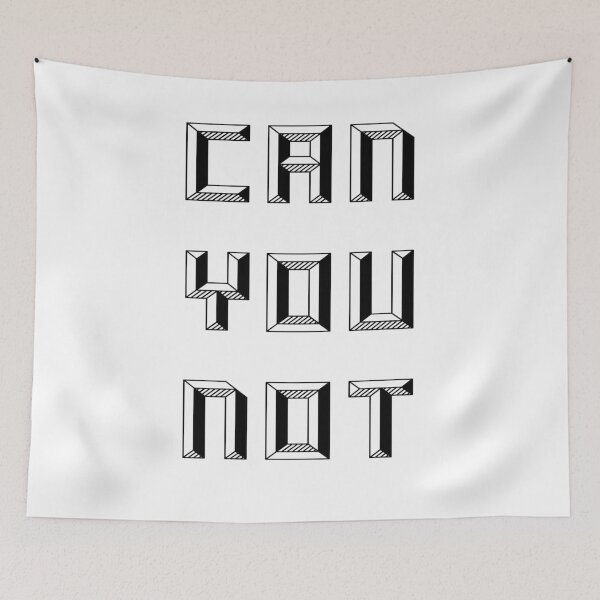 Item preview, CAN YOU NOT designed and sold by starkle.
