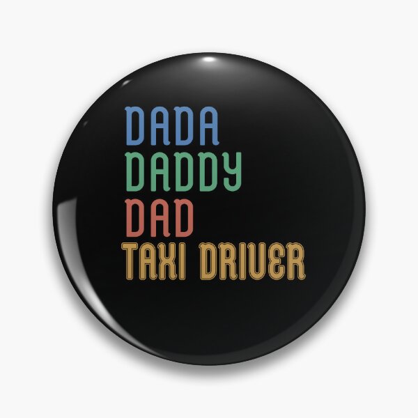 Item preview, Funny Dada Daddy Dad Taxi-driver designed and sold by OliviaGbyKyro.