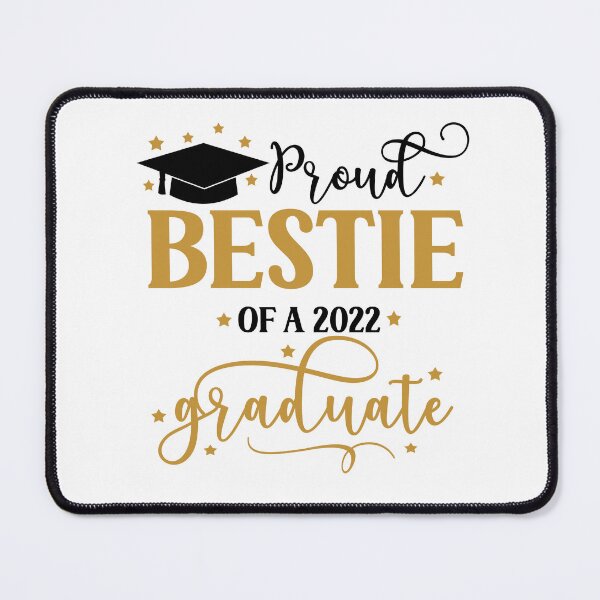 Item preview, Proud Bestie of a 2022 Graduate I Senior Graduation 2022 designed and sold by younghopes.