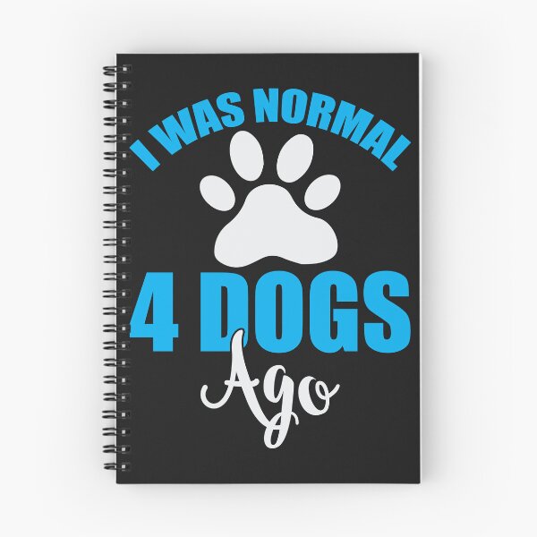 Item preview, i was normal 4 dogs blue design for dogs lovers shirt designed and sold by Designandlove.