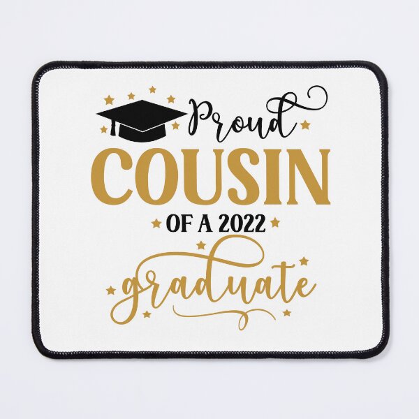 Item preview, Proud Cousin of a 2022 Graduate I Senior Graduation 2022 designed and sold by younghopes.