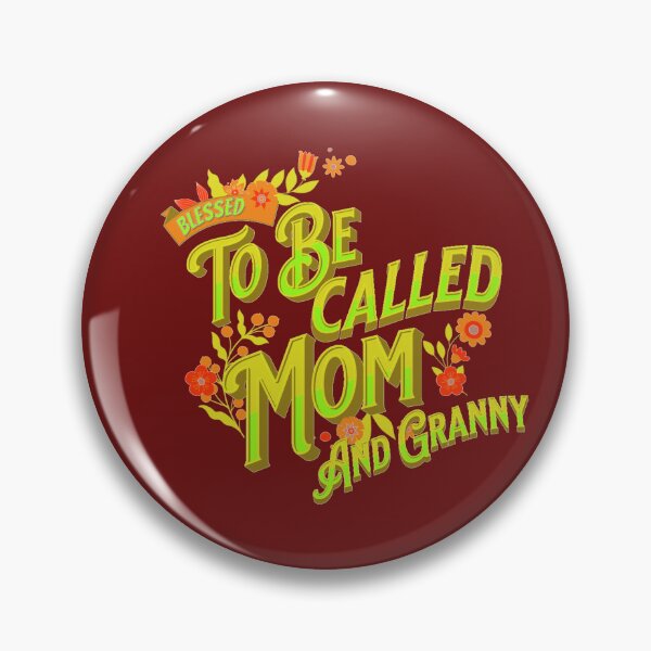 Item preview, Blessed To Be Called Mom And Granny designed and sold by Diverseideas.