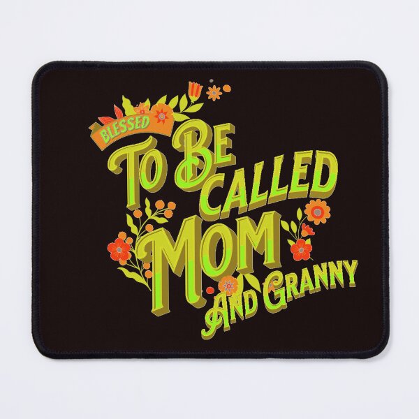 Item preview, Blessed To Be Called Mom And Granny designed and sold by Diverseideas.