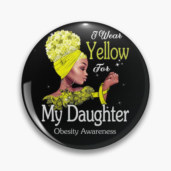 Item preview, Obesity Awareness Black Girl I Wear Yellow For My Daughter designed and sold by tenjun16.