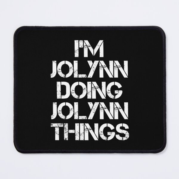 Item preview, Jolynn Name T Shirt - Doing Jolynn Things Name Gift Item Tee designed and sold by braedowen3.
