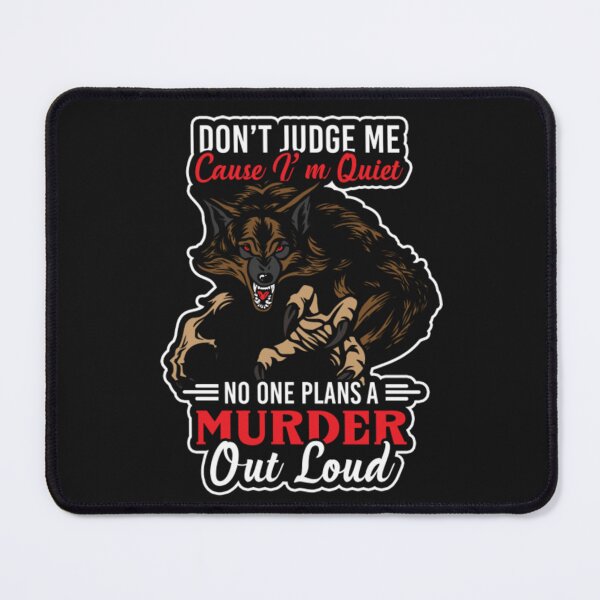 Item preview, One Plans Murder Monster Out Loud designed and sold by ClamenTaon.