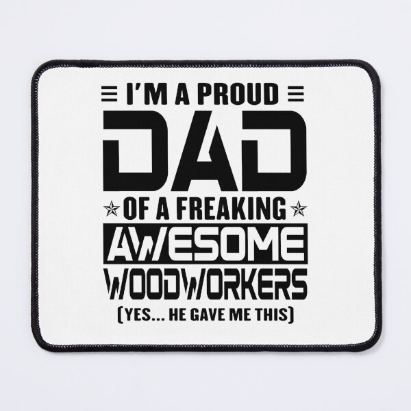 Item preview, I’m A Proud Dad Of A Freaking Awesome Woodworker, Funny Dad Shirt, Dad Of Woodworker Shirt, Dad Gifts, Christmas Gifts For Dad designed and sold by xlnv.