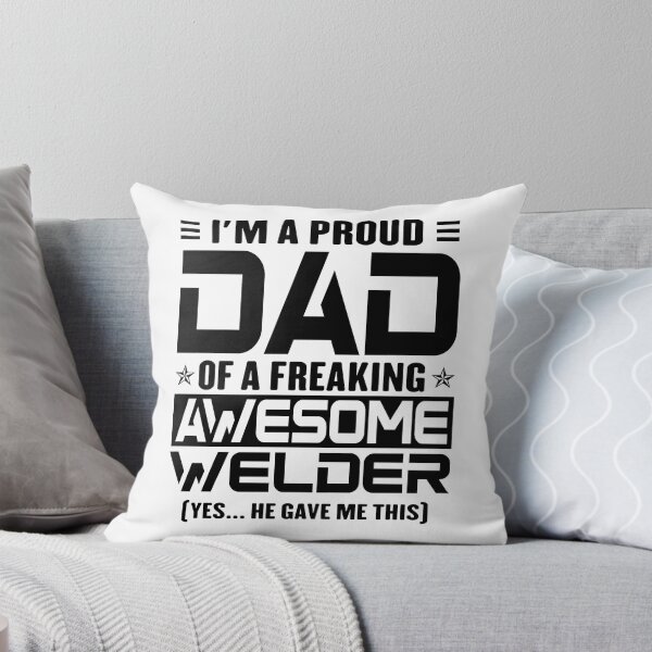 Item preview, I’m A Proud Dad Of A Freaking Awesome Welder, Funny Dad Shirt, Dad Of Welder Shirt, Dad Gifts, Christmas Gifts For Dad designed and sold by xlnv.