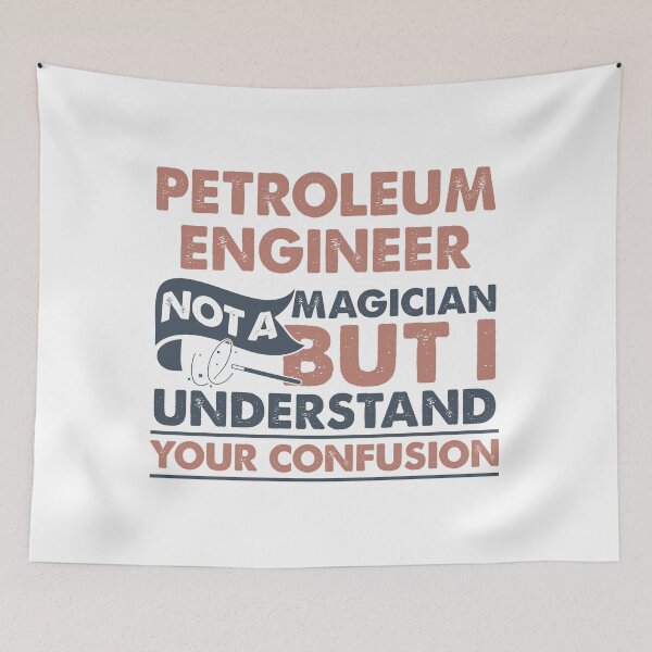 Item preview, Petroleum Engineer Not A Magician But I Understand Your Confusion designed and sold by Mmmm3344.