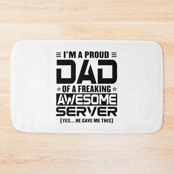 Item preview, I’m A Proud Dad Of A Freaking Awesome Server, Funny Dad Shirt, Dad Of Server Shirt, Dad Gifts, Christmas Gifts For Dad designed and sold by xlnv.