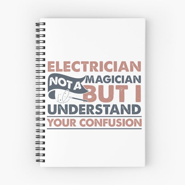Item preview, Electrician Not A Magician But I Understand Your Confusion designed and sold by Mmmm3344.
