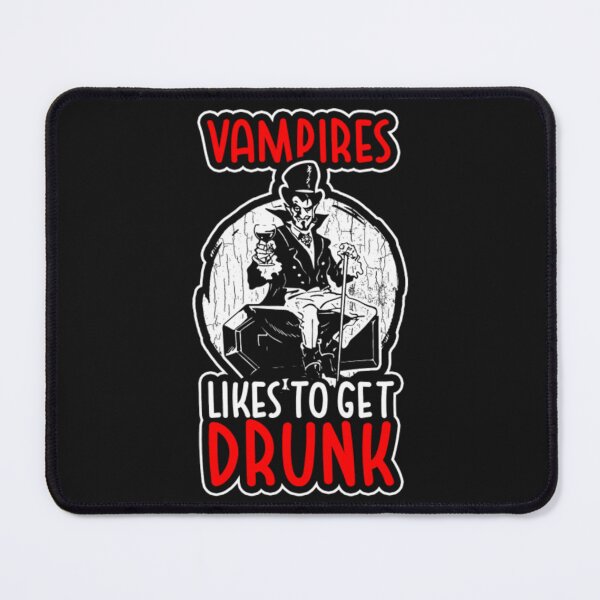 Item preview, Vampires Like to get Drunk crazy designed and sold by ClamenTaon.