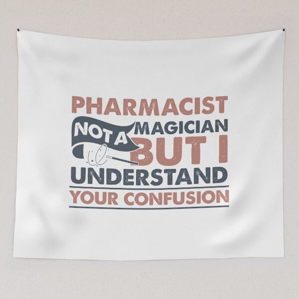 Item preview, Pharmacist Not A Magician But I Understand Your Confusion designed and sold by Mmmm3344.