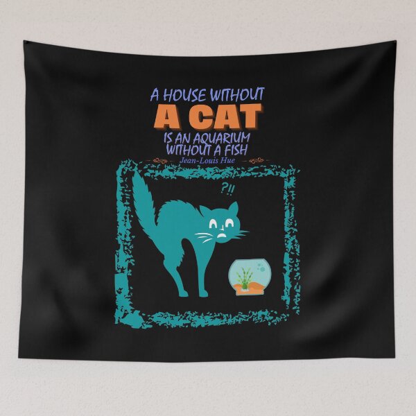 Item preview, A House Without a Cat is an Aquarium Without a Fish designed and sold by yassooarts.