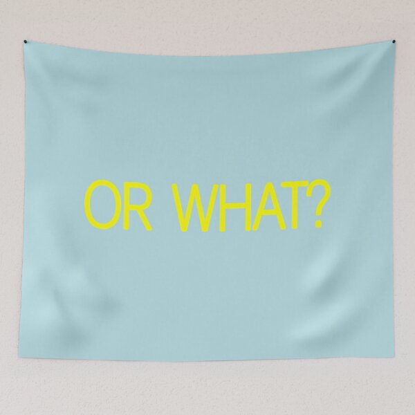 Item preview, Or What? designed and sold by DaganSays.