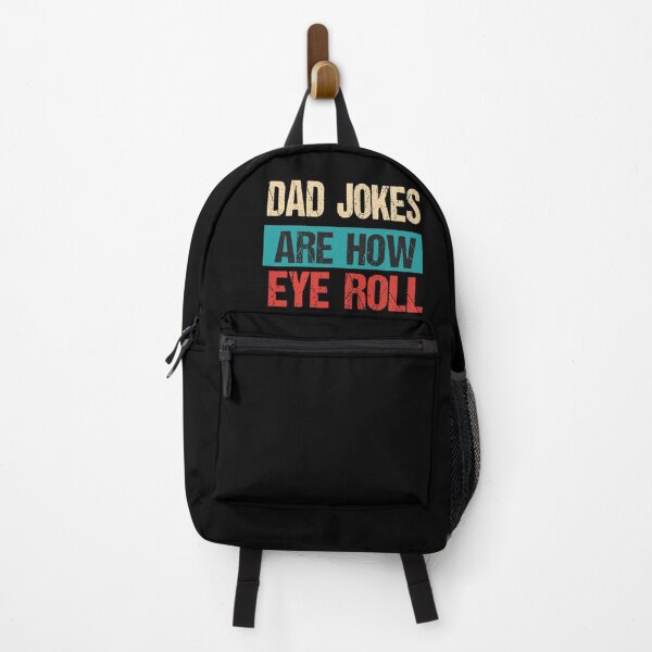 Item preview, Dad Jokes Are How Eye Roll, funny saying dad joke designed and sold by karim82.