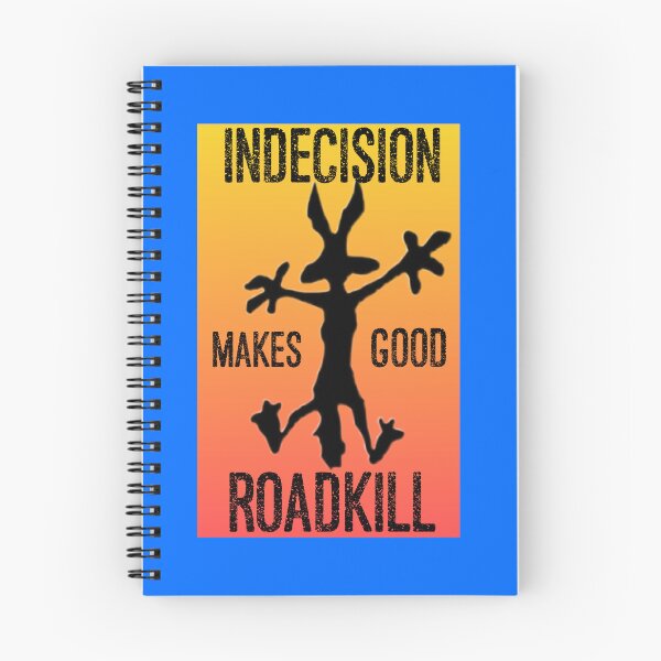 Item preview, Indecision makes good roadkill designed and sold by partsmanrod.