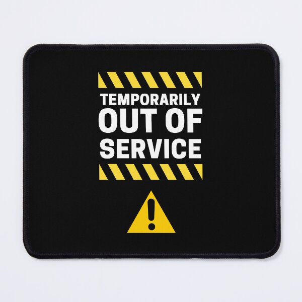 Item preview, Temporarily Out of Service with caution tape and caution sign designed and sold by Cetaceous.