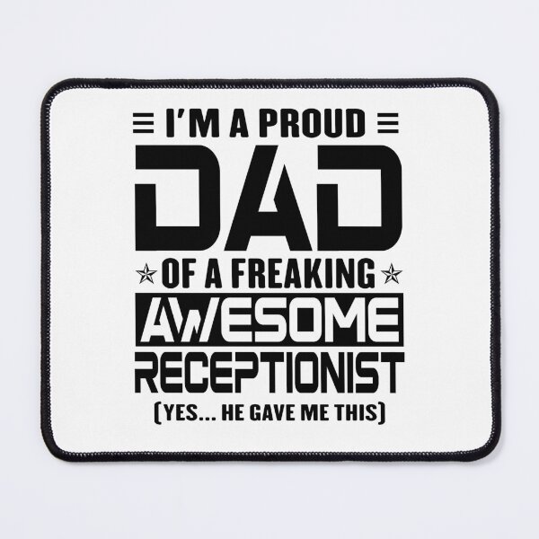 Item preview, I’m A Proud Dad Of A Freaking Awesome Receptionist, Funny Dad Shirt, Dad Of Receptionist Shirt, Dad Gifts, Christmas Gifts For Dad designed and sold by xlnv.
