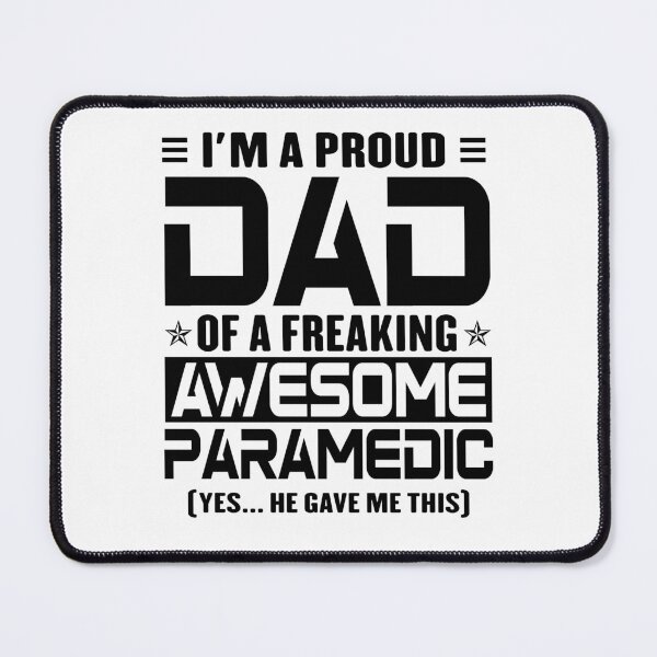 Item preview, I’m A Proud Dad Of A Freaking Awesome Paramedic, Funny Dad Shirt, Dad Of Paramedic Shirt, Dad Gifts, Christmas Gifts For Dad designed and sold by xlnv.