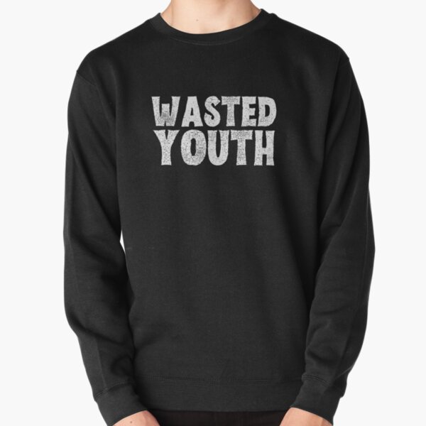 Wasted Youth Hoodies & Sweatshirts for Sale | Redbubble