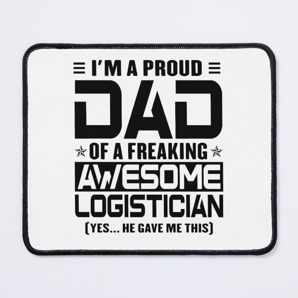 Item preview, I’m A Proud Dad Of A Freaking Awesome Logistician, Funny Dad Shirt, Dad Of Logistician Shirt, Dad Gifts, Christmas Gifts For Dad designed and sold by xlnv.