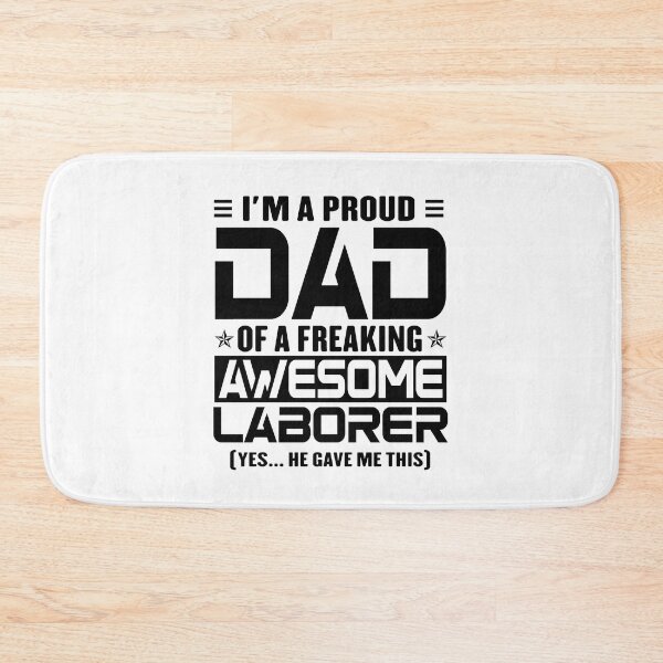 Item preview, I’m A Proud Dad Of A Freaking Awesome Laborer, Funny Dad Shirt, Dad Of Laborer Shirt, Dad Gifts, Christmas Gifts For Dad designed and sold by xlnv.