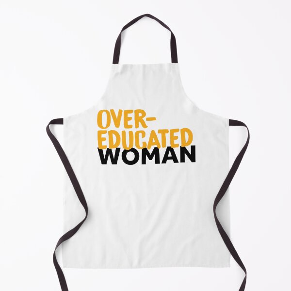 Item preview, Over-Educated Woman Pro-Choice designed and sold by murialbezanson.