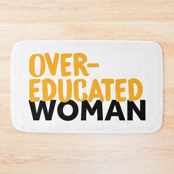 Item preview, Over-Educated Woman Pro-Choice designed and sold by murialbezanson.