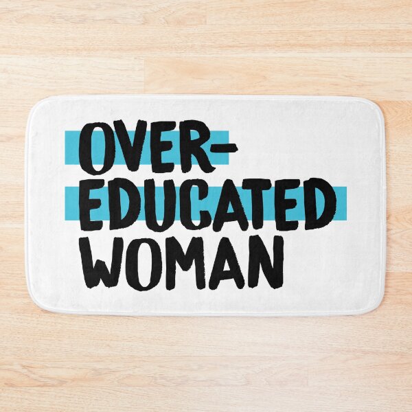 Item preview, Over-Educated Woman Pro-Choice designed and sold by murialbezanson.