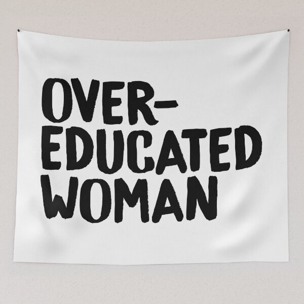 Item preview, Over-Educated Woman Pro-Choice designed and sold by murialbezanson.
