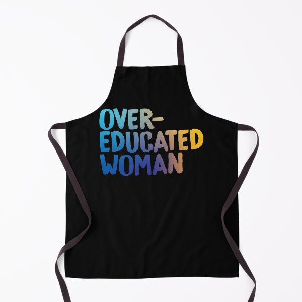 Item preview, Over-Educated Woman Pro-Choice designed and sold by murialbezanson.