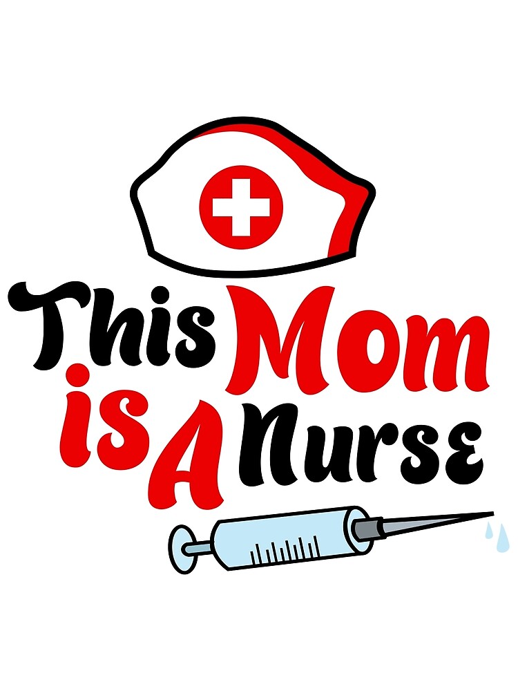 this-mom-is-a-nurse-poster-for-sale-by-fontkongdesigns-redbubble