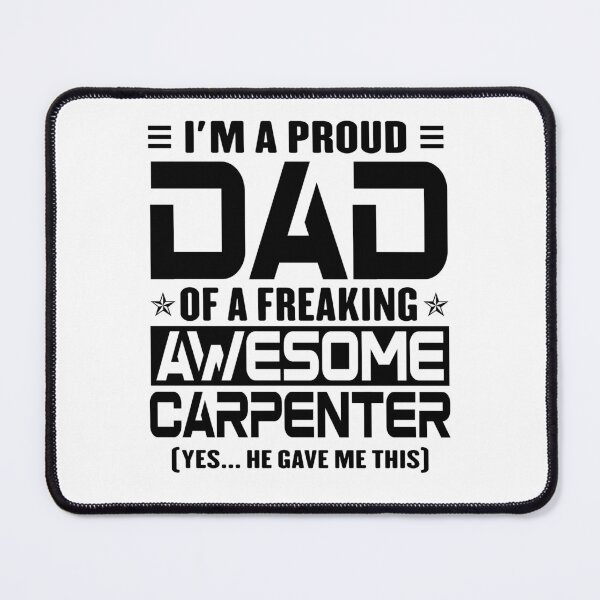 Item preview, I’m A Proud Dad Of A Freaking Awesome Carpenter, Funny Dad Shirt, Dad Of Carpenter Shirt, Dad Gifts, Christmas Gifts For Dad designed and sold by xlnv.