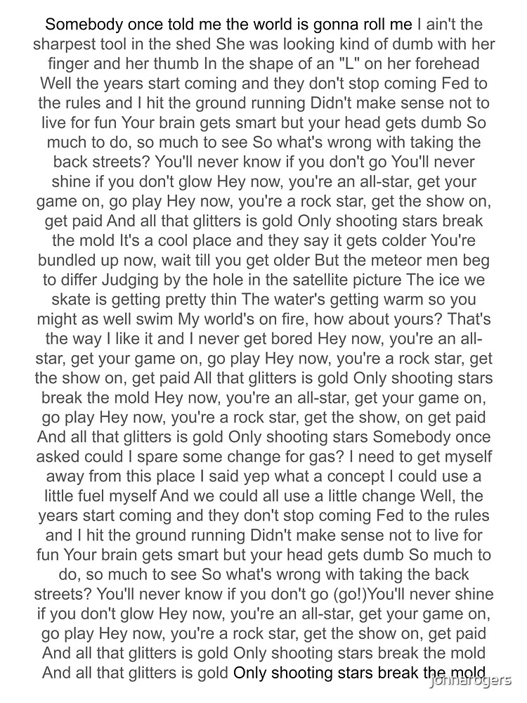 "Lyrics to All Star" Photographic Print by jonnarogers | Redbubble