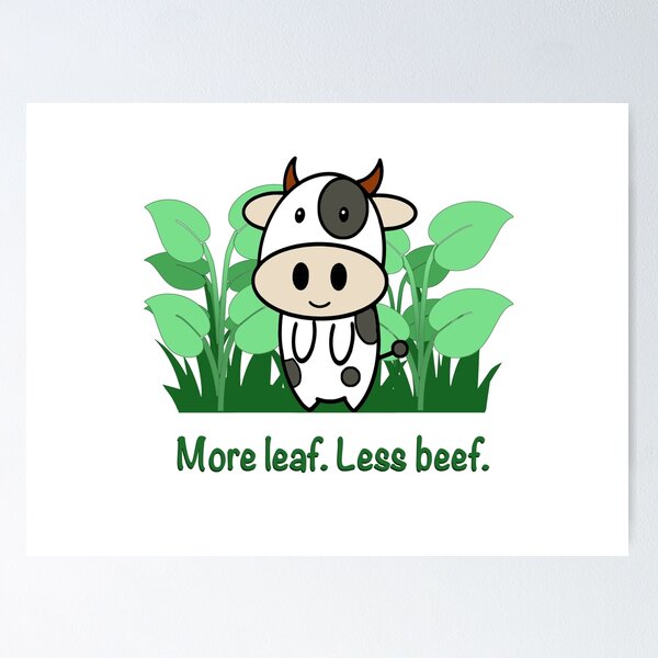 Item preview, More leaf. Less beef. designed and sold by CarynKeller.