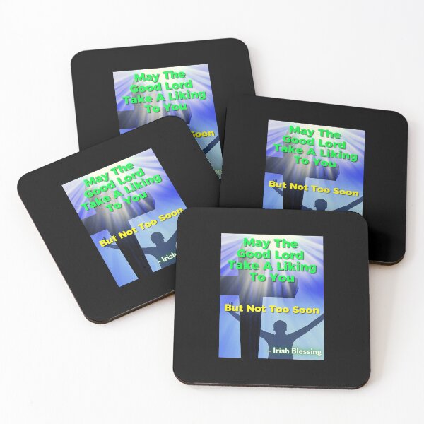 Item preview, Irish Blessing - May The Good Lord Take A Liking To You But Not Too Soon designed and sold by IrishProverbs.