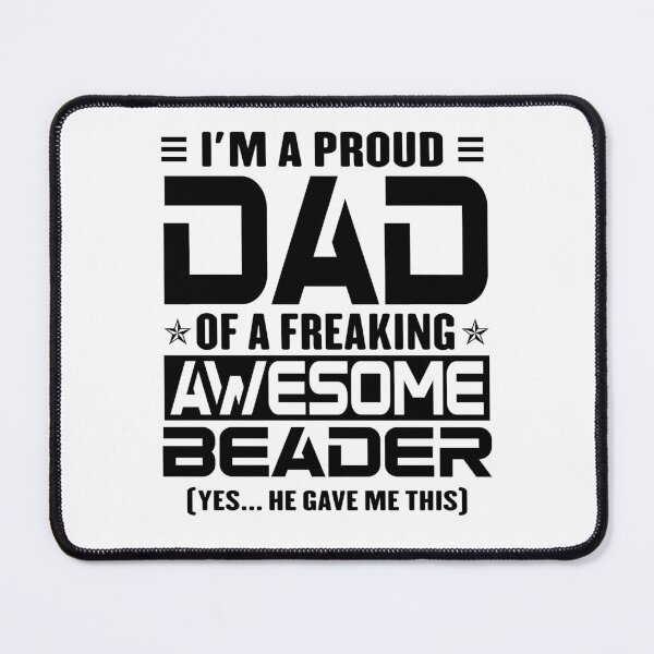 Item preview, I’m A Proud Dad Of A Freaking Awesome Beader, Funny Dad Shirt, Dad Of Beader Shirt, Dad Gifts, Christmas Gifts For Dad designed and sold by xlnv.