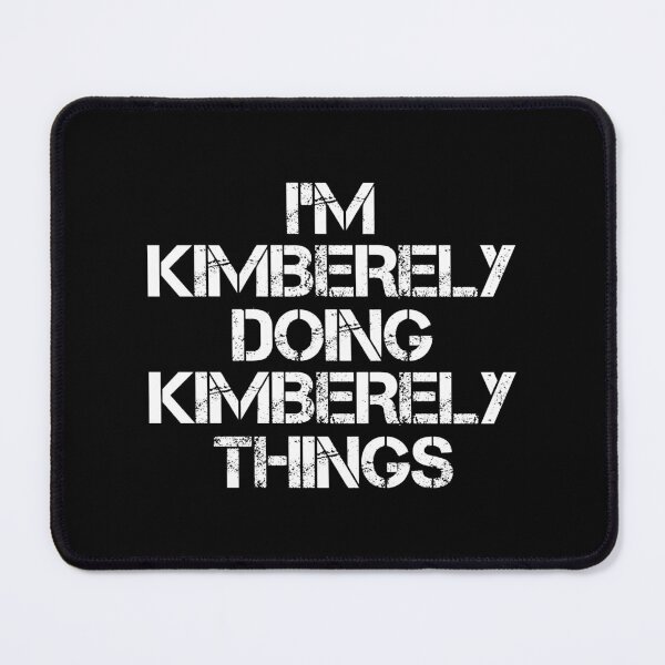 Item preview, Kimberely Name T Shirt - Doing Kimberely Things Name Gift Item Tee designed and sold by braedowen3.