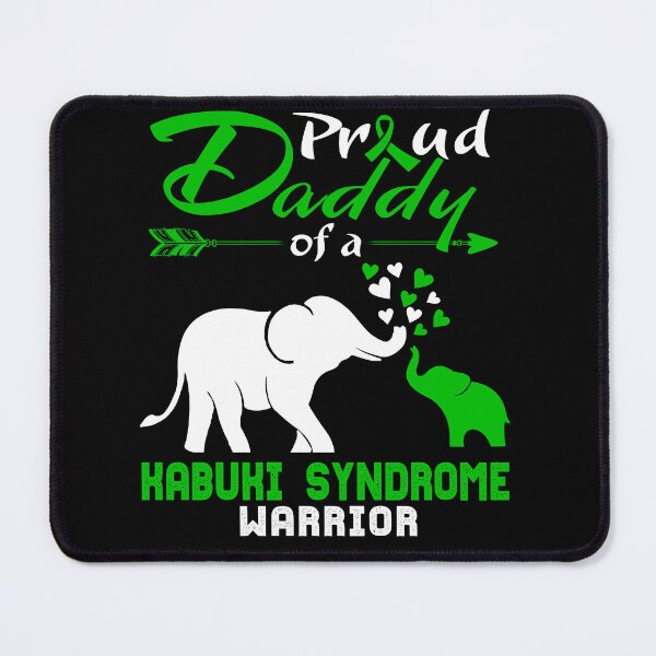 Item preview, Proud Daddy Of A Kabuki Syndrome Warrior designed and sold by Hatjar.