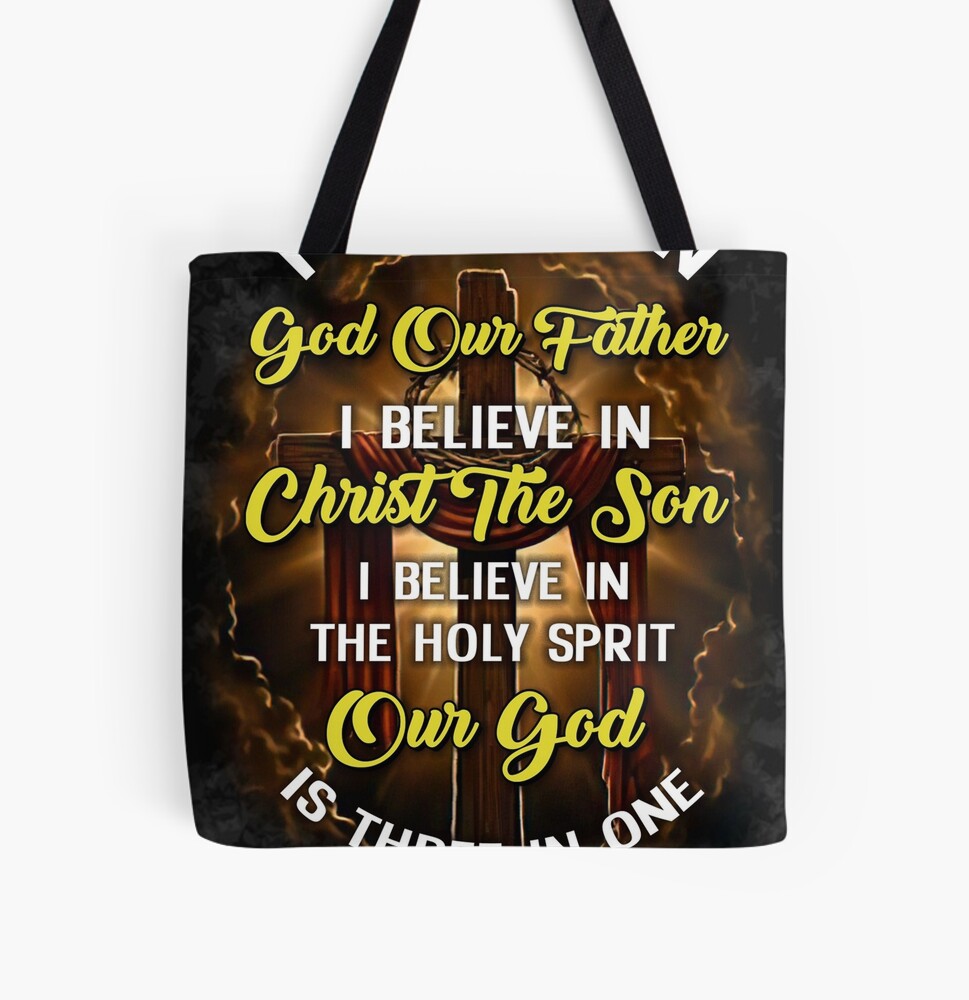 We Believe In God The Father Tote Bag We Believe In God The Father Tote Bag