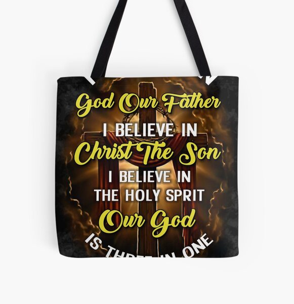 We Believe In God The Father Tote Bag We Believe In God The Father Tote Bag