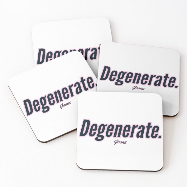 Item preview, DEGENERATE goons designed and sold by goonsquadLTD.