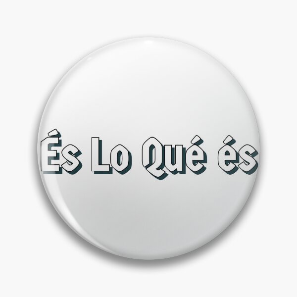 Item preview, ES LO QUE ES it is what it is designed and sold by goonsquadLTD.