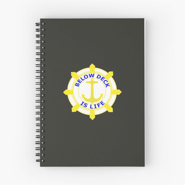 Item preview, Below Deck is LIFE designed and sold by LiamGilber5t.