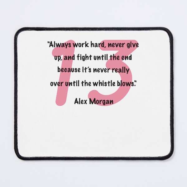 Item preview, Mens My Favorite Alex Morgan Quote Funny Graphic Gifts designed and sold by Otiliaangotti.
