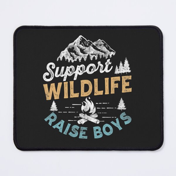 Item preview, Funny Support Wildlife Raise Boys Mom Dad Parents designed and sold by zorinaabzs143.
