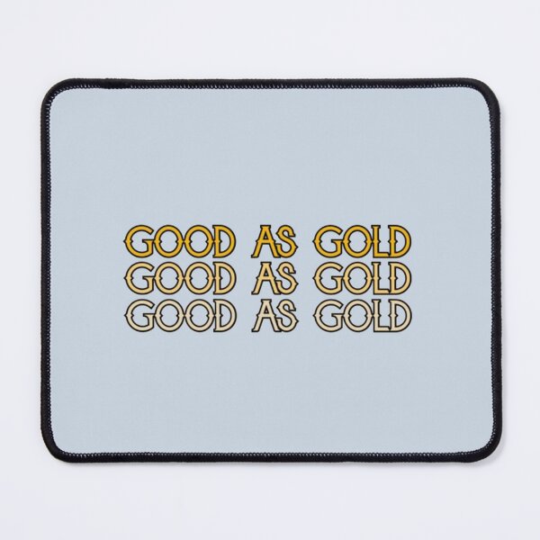 Item preview, Scheana Good as Gold designed and sold by LiamGilber5t.