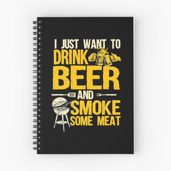 Item preview, I Just Want To Drink Beer And Smoke Some Meat Funny Barbecue designed and sold by levintere.